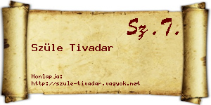 Szüle Tivadar névjegykártya